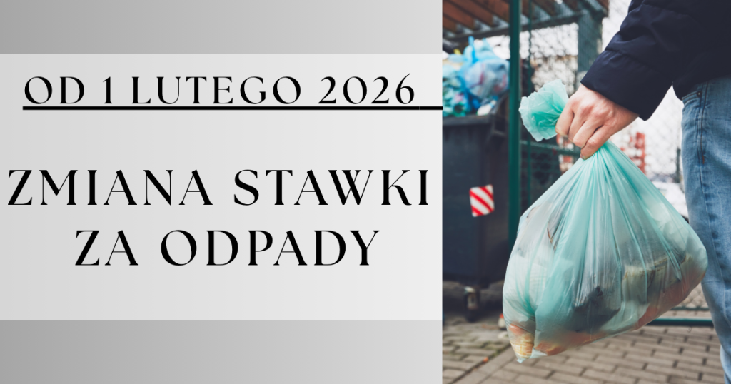 Od 1 lutego 2026 r. zmiana stawki za odbiór odpadów komunalnych